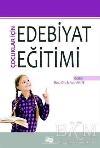 Çocuklar İçin Edebiyat Eğitimi -  | Avrupa Kitabevi