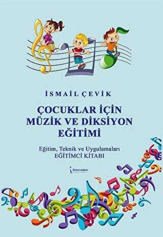 Çocuklar İçin Müzik ve Diksiyon Eğitimi - Denemeler | Avrupa Kitabevi