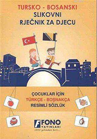 Çocuklar İçin Türkçe - Boşnakça Resimli Sözlük - Sözlükler | Avrupa Kitabevi