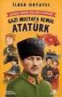Çocuklar Soruyor, İlber Hoca Cevaplıyor: Gazi Mustafa Kemal Atatürk - Genel Çocuk Kitapları | Avrupa Kitabevi
