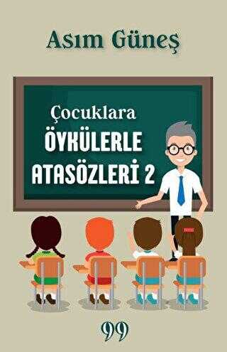 Çocuklara Öykülerle Atasözleri 2 - Atasözleri,Deyimler ve Terimler Sözlüğü | Avrupa Kitabevi