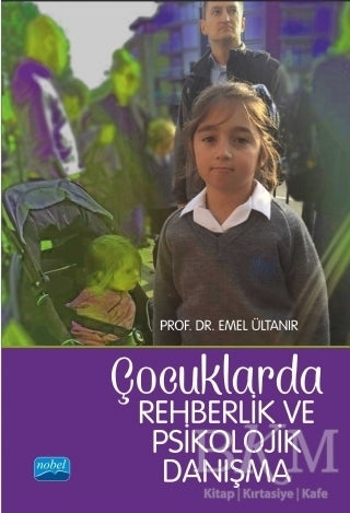 Çocuklarda Rehberlik ve Psikolojik Danışma - Kişisel Gelişim Kitapları | Avrupa Kitabevi