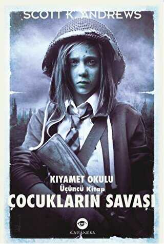 Çocukların Savaşı - Kıyamet Okulu 3. Kitap - Roman | Avrupa Kitabevi