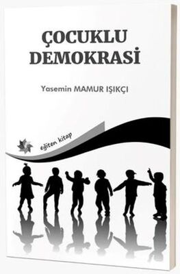 Çocuklu Demokrasi - Sosyoloji ile Alakalı Aile ve Çocuk Kitapları | Avrupa Kitabevi