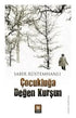Çocukluğa Değen Kurşun - Roman | Avrupa Kitabevi