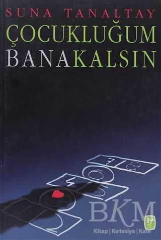 Çocukluğum Bana Kalsın - Anı Mektup ve Günlük Kitapları | Avrupa Kitabevi