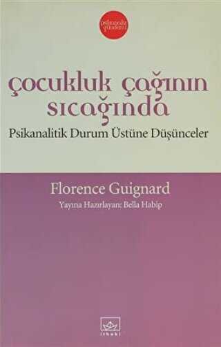 Çocukluk Çağının Sıcağında - Genel İnsan Ve Toplum Kitapları | Avrupa Kitabevi