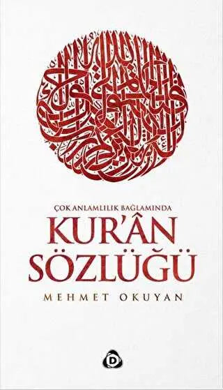 Çok Anlamlılık Bağlamında Kur`an Sözlüğü - Kuran ve Kuran Üzerine Kitaplar | Avrupa Kitabevi