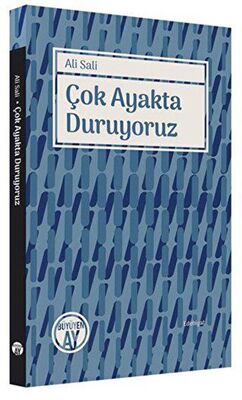 Çok Ayakta Duruyoruz - Araştıma ve İnceleme Kitapları | Avrupa Kitabevi