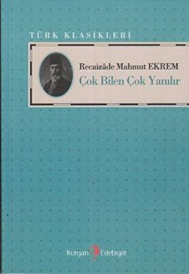 Çok Bilen Çok Yanılır - Türk Edebiyatı Romanları | Avrupa Kitabevi