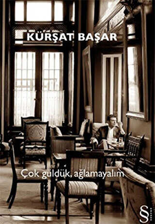 Çok Güldük, Ağlamayalım - Denemeler | Avrupa Kitabevi