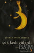Çok Kedi Gülerdi - Türk Edebiyatı Romanları | Avrupa Kitabevi