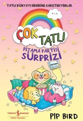 Çok Tatlı - Pijama Partisi Sürprizi
