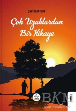 Çok Uzaklardan Bir Hikaye - Roman | Avrupa Kitabevi