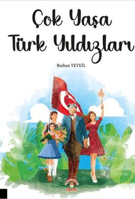 Çok Yaşa Türk Yıldızları - Roman ve Öykü Kitapları | Avrupa Kitabevi