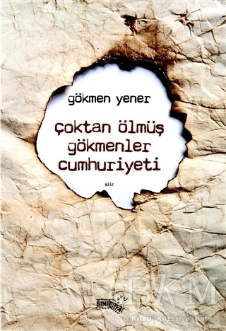 Çoktan Ölmüş Gökmenler Cumhuriyeti - Şiir Kitapları | Avrupa Kitabevi