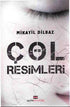 Çöl Resimleri - Türk Edebiyatı Romanları | Avrupa Kitabevi