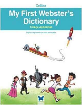 Collins My First Webster`s Dictionary - Türkçe Açıklamalı - Sözlükler | Avrupa Kitabevi