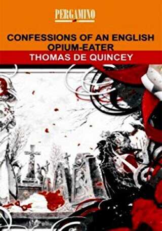 Confessions Of An English Opium - Eater -  | Avrupa Kitabevi