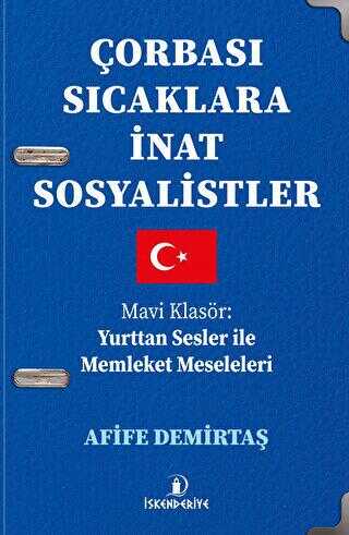 Çorbası Sıcaklara İnat Sosyalistler - Tarihi Romanlar | Avrupa Kitabevi