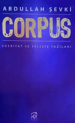 Corpus; Edebiyat ve Felsefe Yazıları - Roman | Avrupa Kitabevi