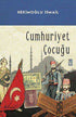 Cumhuriyet Çocuğu - Türk Edebiyatı Romanları | Avrupa Kitabevi