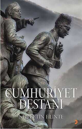 Cumhuriyet Destanı - Türk Edebiyatı Romanları | Avrupa Kitabevi
