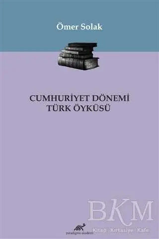 Cumhuriyet Dönemi Türk Öyküsü - Öykü Kitapları | Avrupa Kitabevi