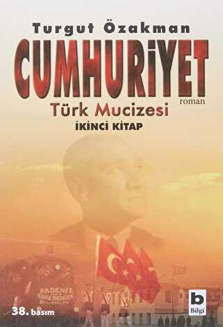 Cumhuriyet Türk Mucizesi İkinci Kitap - Tarihi Romanlar | Avrupa Kitabevi