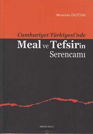 Cumhuriyet Türkiyesi’nde Meal ve Tefsirin Serencamı - İslami ve Tasavvuf Kitaplar | Avrupa Kitabevi