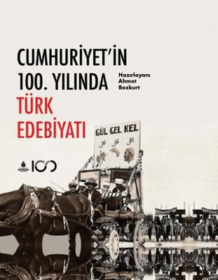 Cumhuriyet`in 100. Yılında Türk Edebiyatı - Araştıma ve İnceleme Kitapları | Avrupa Kitabevi