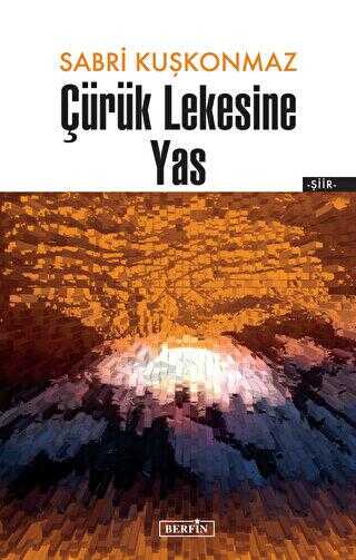 Çürük Lekesine Yas - Şiir Kitapları | Avrupa Kitabevi