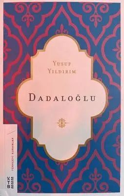 Dadaloğlu - Eleştiri İnceleme ve Kuram Kitapları | Avrupa Kitabevi