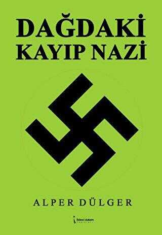 Dağdaki Kayıp Nazi - Roman | Avrupa Kitabevi