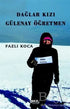 Dağlar Kızı Gülenay Öğretmen - Roman | Avrupa Kitabevi