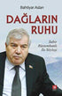 Dağların Ruhu - Anı Mektup ve Günlük Kitapları | Avrupa Kitabevi