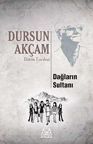 Dağların Sultanı - Türk Edebiyatı Romanları | Avrupa Kitabevi