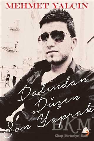 Dalından Düşen Son Yaprak - Türk Edebiyatı Romanları | Avrupa Kitabevi