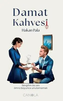 Damat Kahvesi - Sevgilim Bu Anı Ömrü Boyunca Unutamamalı - Mizah Kitapları | Avrupa Kitabevi