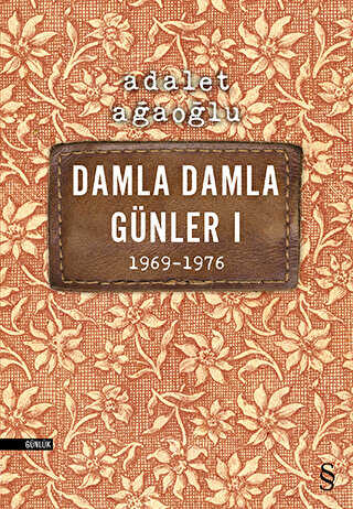 Damla Damla Günler 1 1969-1976 - Anı Mektup ve Günlük Kitapları | Avrupa Kitabevi