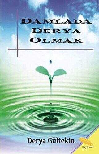 Damlada Derya Olmak - Anı Mektup ve Günlük Kitapları | Avrupa Kitabevi