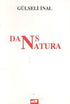 Dans Natura - Türk Edebiyatı Romanları | Avrupa Kitabevi