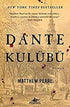 DANTE KULÜBÜ - Roman | Avrupa Kitabevi
