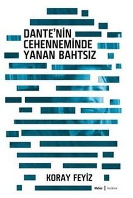 Dante`nin Cehenneminde Yanan Bahtsız - Araştıma ve İnceleme Kitapları | Avrupa Kitabevi