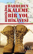 Darbeden Kaleme Bir Yol Hikayesi - Türk Edebiyatı Romanları | Avrupa Kitabevi