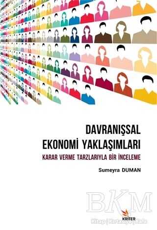 Davranışsal Ekonomi Yaklaşımları: Karar Verme Tarzlarıyla Bir İnceleme - Kişisel Gelişim Kitapları | Avrupa Kitabevi