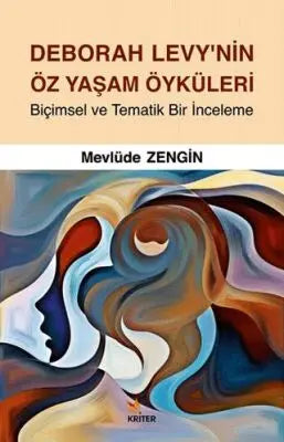 Deborah Levy’nin Öz Yaşam Öyküleri - Dil Bilim Kitapları | Avrupa Kitabevi