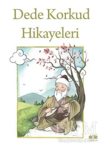 Dede Korkud Hikayeleri - Türk Edebiyatı Romanları | Avrupa Kitabevi