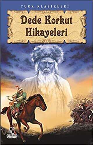 Dede Korkut Hikayeleri - Türk Edebiyatı Romanları | Avrupa Kitabevi