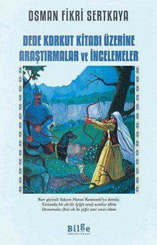 Dede Korkut Kitabı Üzerine Araştırmalar ve İncelemeler - Araştıma ve İnceleme Kitapları | Avrupa Kitabevi